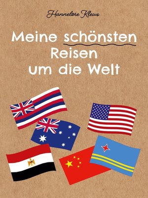 cover image of Meine schönsten Reisen um die Welt